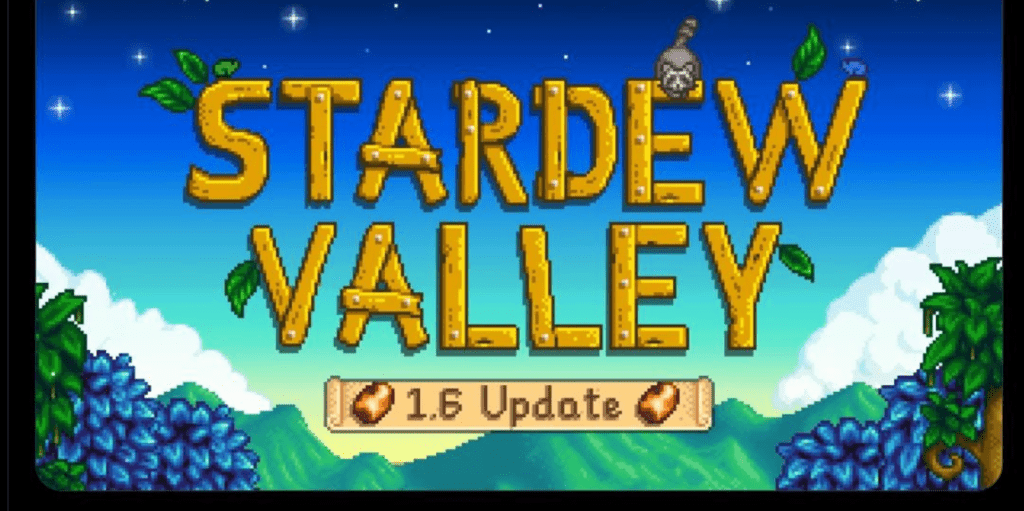 Stardew valley 1.6 console release date And Stardew valley 1.6 new farm